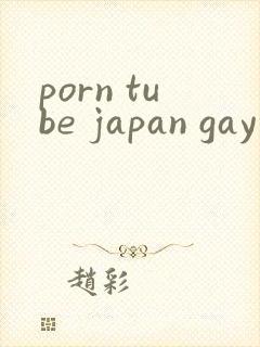 porn tube japan gay