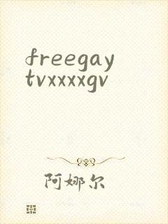 freegaytvxxxxgv