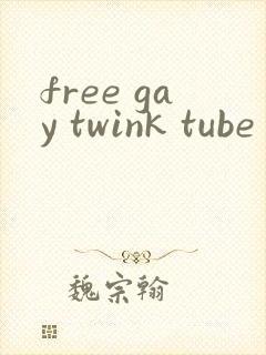 free gay twink tube