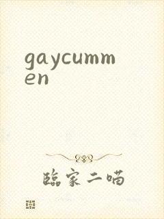 gaycummen