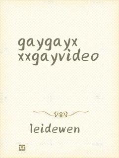 gaygayxxxgayvideo