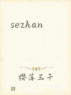 sezhan