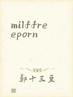 milffreeporn