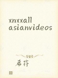 xnxxallasianvideos