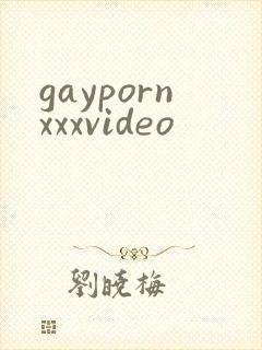 gaypornxxxvideo