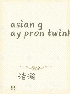 asian gay pron twink