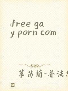 free gay porn com