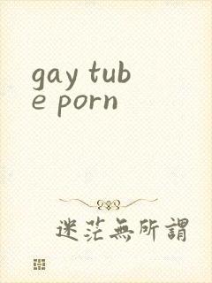 gay tube porn