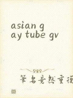 asian gay tube gv
