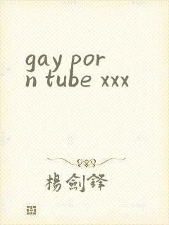 gay porn tube xxx