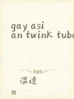 gay asian twink tube