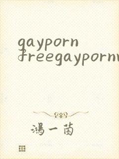 gaypornfreegaypornvideosboyfriend
