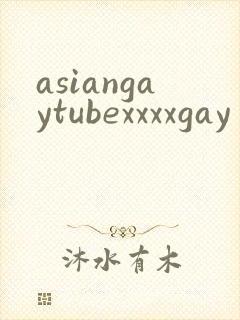 asiangaytubexxxxgay