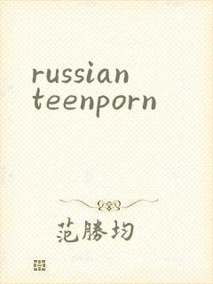 russianteenporn