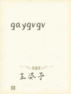 gaygvgv