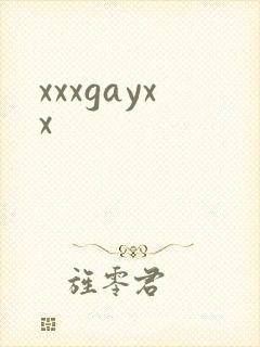 xxxgayxx
