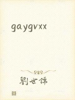 gaygvxx