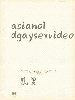 asianoldgaysexvideo