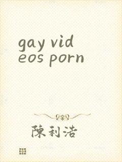 gay videos porn
