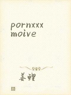 pornxxxmoive