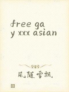 free gay xxx asian