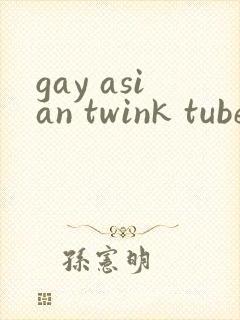 gay asian twink tube