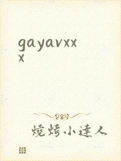 gayavxxx
