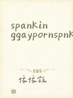 spankinggaypornspnk
