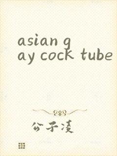 asian gay cock tube