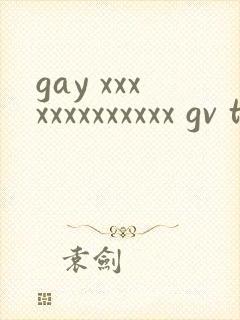 gay xxxxxxxxxxxxx gv tv