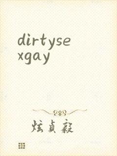 dirtysexgay