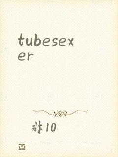 tubesexer