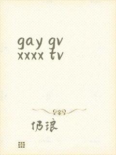 gay gv xxxx tv