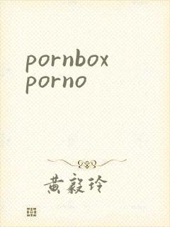 pornboxporno