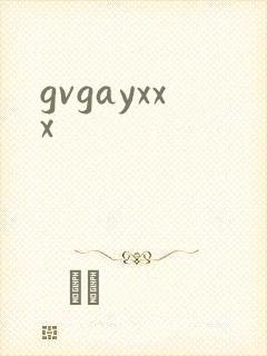 gvgayxxx