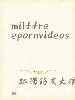 milffreepornvideos