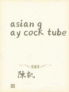 asian gay cock tube