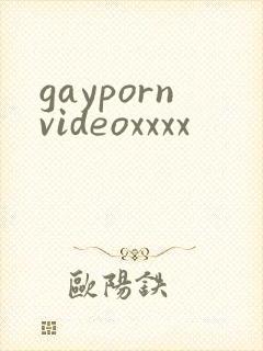 gaypornvideoxxxx