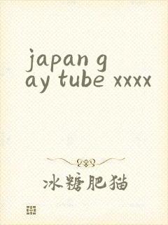 japan gay tube xxxx