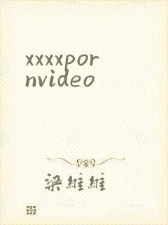 xxxxpornvideo