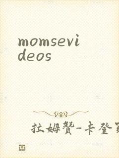 momsevideos