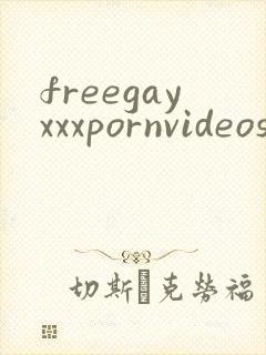 freegayxxxpornvideos