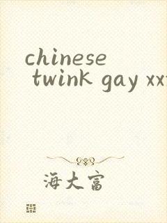 chinese twink gay xxxx