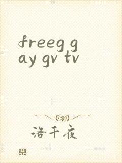 freeg gay gv tv