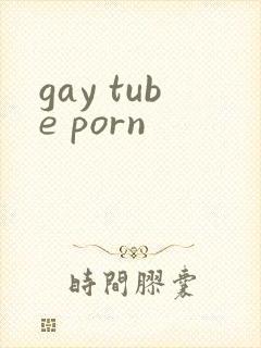gay tube porn