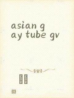 asian gay tube gv