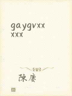 gaygvxxxxx