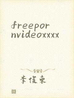 freepornvideoxxxx
