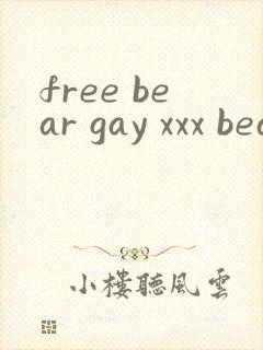 free bear gay xxx bear