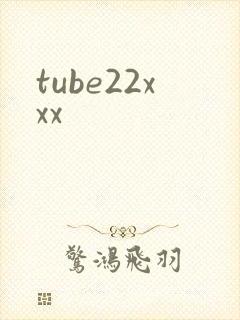 tube22xxx